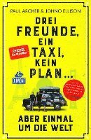 bokomslag Drei Freunde, ein Taxi, kein Plan ...