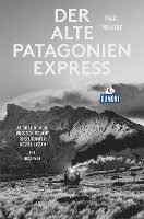 bokomslag Der alte Patagonien-Express (DuMont Reiseabenteuer)