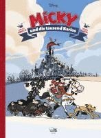 Walt Disney, Thierry Martin, Jean-Luc Cornette - Micky und die tausend Karlos, Inbunden
