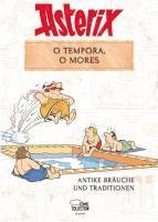Bernard-Pierre Molin, René Goscinny, Albert Uderzo - Asterix - O tempora, O Mores!, Häftad