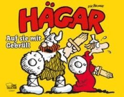 Dik Browne, Chris Browne - Hägar der Schreckliche - Auf sie mit Gebrüll, Häftad