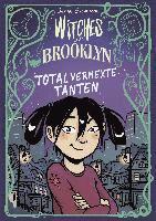 Sophie Escabasse - Witches of Brooklyn - Total verhexte Tanten, Inbunden