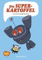 bokomslag Die Superkartoffel - Super-Superkartoffel