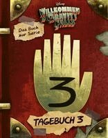 Disney, Alex Hirsch, Rob Renzetti - Willkommen in Gravity Falls - Tagebuch 3, Inbunden