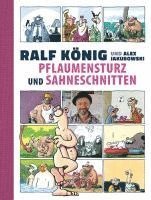 Ralf König, Alex Jakubowski, Olsf Gabriel Gabriel - Pflaumensturz und Sahneschnitten - 65 Jahre Ralf König, Inbunden