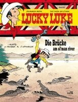 Xavier Fauche, Jean Léturgie - Lucky Luke 68 - Die Brücke am Ol'Man River, Inbunden