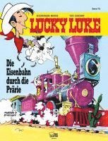 bokomslag Lucky Luke 79 - Die Eisenbahn durch die Prärie