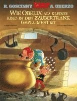 bokomslag Asterix: Wie Obelix als kleines Kind in den Zaubertrank geplumpst ist