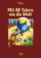 Walt Disney - Mit 80 Talern um die Welt, Inbunden