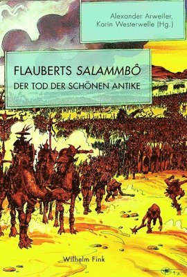 Flauberts Salammbô: Der Tod Der Schönen Antike 1