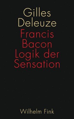 Francis Bacon: Logik der Sensation 1