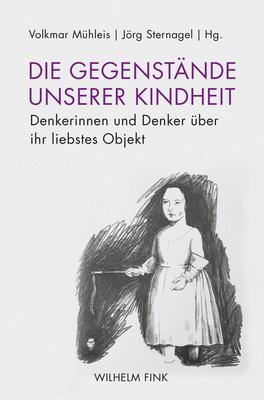 Volkmar Mühleis - Gegenstände unserer Kindheit, Häftad