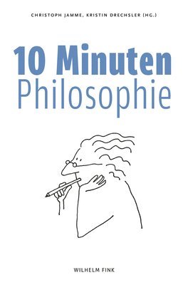 Christoph Jamme - 10 Minuten Philosophie, Häftad