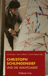 bokomslag Christoph Schlingensief und die Avantgarde