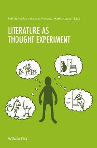 bokomslag Literature as Thought Experiment?