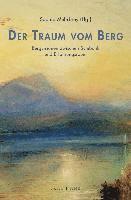 bokomslag Der Traum Vom Berg: Bergvisionen Zwischen Symbolik Und Erfahrungsraum