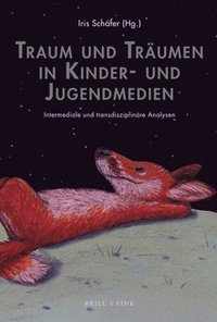 bokomslag Traum Und Traumen in Kinder- Und Jugendmedien: Transmediale Und Interdisziplinare Analysen