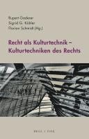 Recht ALS Kulturtechnik - Kulturtechniken Des Rechts 1