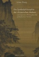 Die Symbolphilosophie Der Chinesischen Malerei Und Cassirers Philosophie Der Symbolischen 1