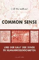 Common Sense Und Der Lauf Der Dinge in Humanwissenschaften 1