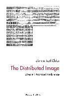 Simon Rothohler - The Distributed Image: Stream - Archive - Ambience, Inbunden