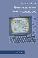 Umschreibesysteme: Literarische Experimente Mit Digitalen Lese- Und Schreibtechnologien Um 2000 1