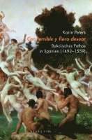 Con Terrible Y Fiero Desear: Bukolisches Pathos in Spanien (1492-1559) 1