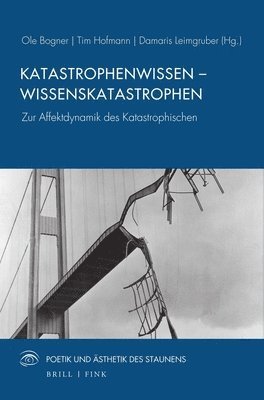 bokomslag Katastrophenwissen - Wissenskatastrophen