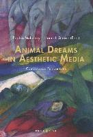 bokomslag Animal Dreams in Aesthetic Media: Comparative Perspectives