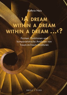 bokomslag 'A dream within a dream within a dream ...'?