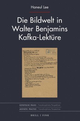 Die Bildwelt in Walter Benjamins Kafka-Lekture