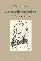bokomslag Dostoevskij Verstehen: Zur Magie Der Sprache