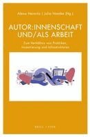 Alena Heinritz, Julia Nantke - Autor: Innenschaft Und/ALS Arbeit: Zum Verhaltnis Von Praktiken, Inszenierung Und Infrastrukturen, Häftad