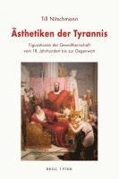 bokomslag Ästhetiken der Tyrannis