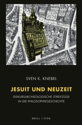 bokomslag Jesuit und Neuzeit
