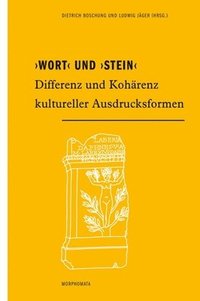 bokomslag >Wortstein: Differenz Und Kohärenz Kultureller Ausdrucksformen