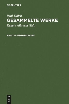 Paul Tillich, Renate Albrecht - Begegnungen, Inbunden