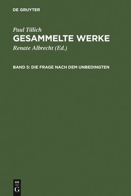 Paul Tillich, Renate Albrecht - Frage nach dem Unbedingten, Inbunden