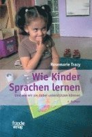 bokomslag Wie Kinder Sprachen lernen