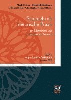 bokomslag Sammeln als literarische Praxis im Mittelalter und in der Frühen Neuzeit. Konzepte, Praktiken, Poetizität