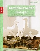 Kaminholzwelten durchs Jahr 1