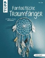 bokomslag Fantastische Traumfänger (kreativ.kompakt.)