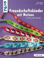 bokomslag Freundschaftsbänder mit Motiven (kreativ.kompakt.)