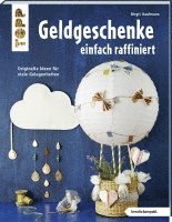 Birgit Kaufmann - Geldgeschenke einfach raffiniert (kreativ.kompakt), Häftad. Tillgänglighet: Lägg i varukorg