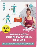 bokomslag Huller dich frei! Der Hula Hoop Problemzonen-Trainer. SPIEGEL Bestseller-Autorin