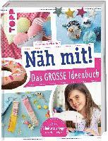 Näh mit! Das große Ideenbuch 1