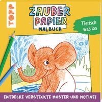 Norbert Pautner - Zauberpapier Malbuch Tierisch was los, Häftad