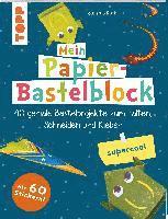 bokomslag Mein Papier-Bastelblock - supercool