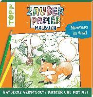 bokomslag Zauberpapier Malbuch Abenteuer im Wald