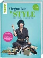 bokomslag Organize 'n Style - Isabella räumt auf. Das Buch zur TV-Sendung bei SIXX